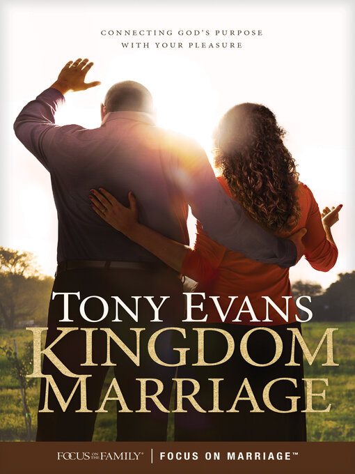 Title details for Kingdom Marriage by Tony Evans - Available